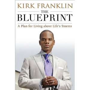  Kirk FranklinsThe Blueprint A Plan for Living Above Life 