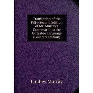   Into the Guzratee Language (Gujarati Edition) Lindley Murray Books