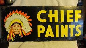 CHIEF PAINTS METAL STEEL ADVERTISING MEMORBILIA SIGN  