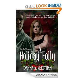 Holiday Folly Joanna McKethan  Kindle Store