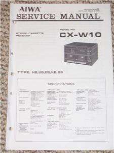 AIWA CX W10 Stereo Cassette Receiver Service Manual  