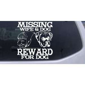  White 8in X 8.3in    Missing Wife and Dog Reward For Dog 